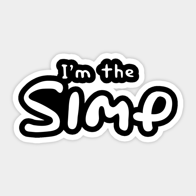 I'm the SIMP - funny sarcastic SIMP/Simpsons mashup Sticker by TrendHawk